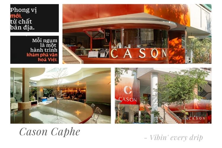 Qu&aacute;n c&agrave; ph&ecirc; với thiết kế hiện đại, kh&ocirc;ng gian mở, bảng hiệu "Cason Caphe" nổi bật.
